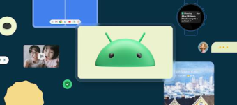 Android生态系统的最新功能及技术