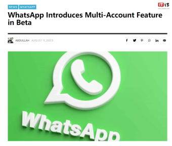 WhatsApp推出Beta版多账号功能 可让用户在不同账号之间无缝切换