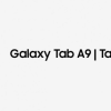 三星海外推出Galaxy Tab A9平板电脑 定位中低端产品