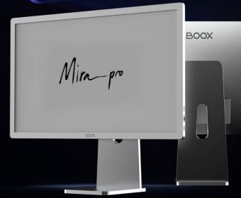 文石推出新款Mira Pro 25.3英寸墨水屏显示器：机身采用铝合金打造 屏占比达到85%